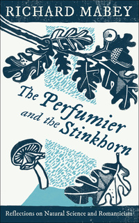 Cover image: The Perfumier and the Stinkhorn 9781846684074
