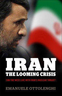 Imagen de portada: Iran: the Looming Crisis 9781846684234