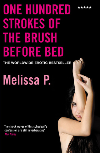 Cover image: One Hundred Strokes of the Brush Before Bed 9781846689369