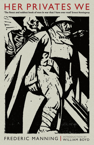 Cover image: Her Privates We 9781846687877