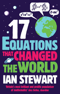 Cover image: Seventeen Equations that Changed the World 9781846685323