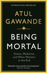 Cover image: Being Mortal 9781846685828
