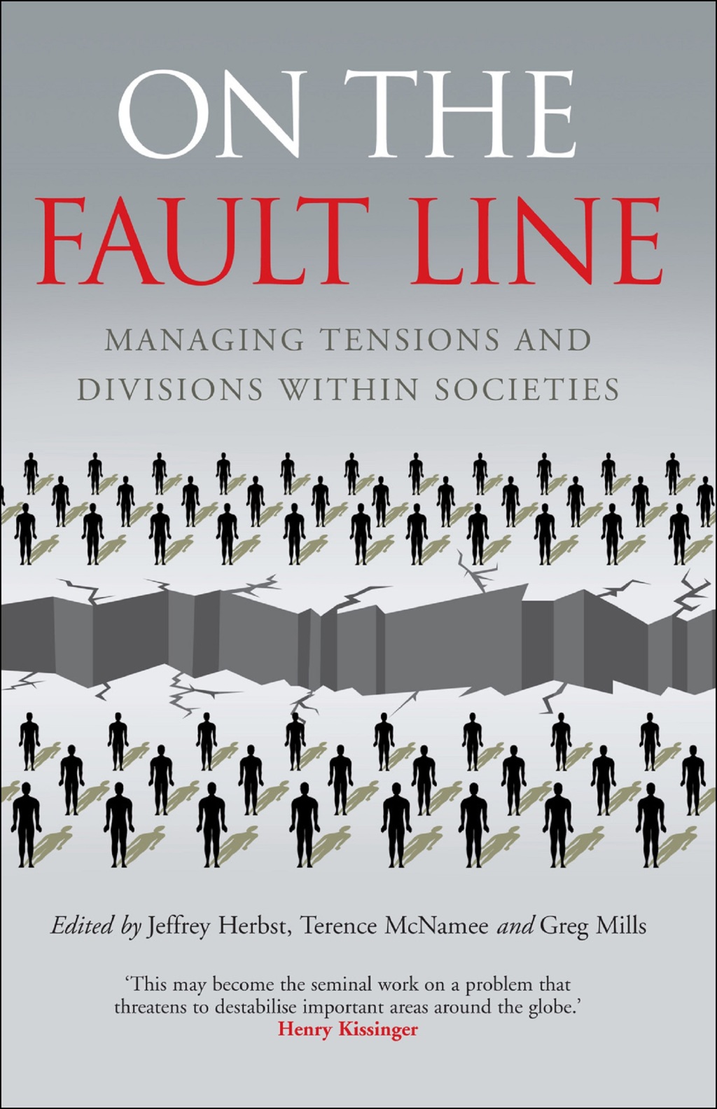 On the Fault Line Managing tensions and divisions within societies