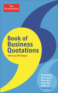 Cover image: The Economist Book of Business Quotations 9781846685934