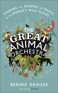 Imagen de portada: The Great Animal Orchestra 9781781250013