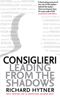 Cover image: Consiglieri - Leading from the Shadows 9781788163095