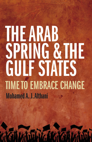 Imagen de portada: The Arab Spring and the Gulf States 9781781250730