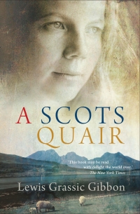 Cover image: A Scots Quair 9781847672681