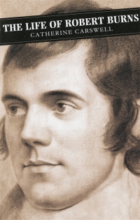Cover image: The Life of Robert Burns 9780862412920