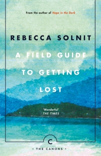 صورة الغلاف: A Field Guide To Getting Lost 9781786890511