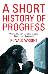 Omslagafbeelding: A Short History Of Progress 9781841958309