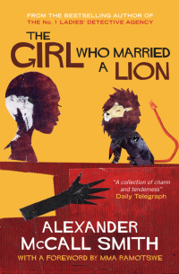Omslagafbeelding: The Girl Who Married A Lion 9781841957296
