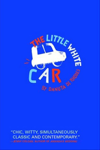 Cover image: The Little White Car