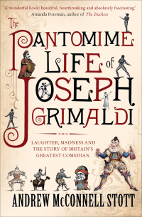 Omslagafbeelding: The Pantomime Life of Joseph Grimaldi 9781847677617