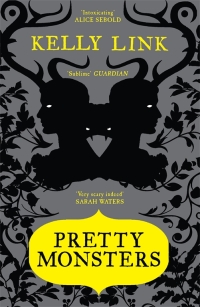 Cover image: Pretty Monsters 9781847677846