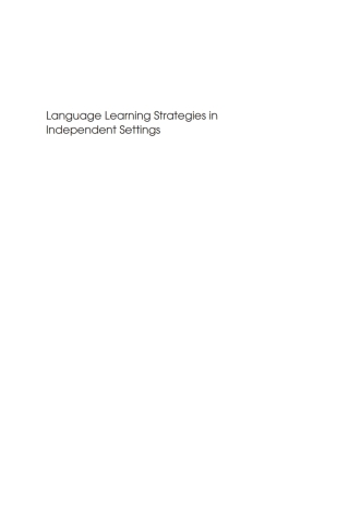 Cover image: Language Learning Strategies in Independent Settings 1st edition 9781847690975