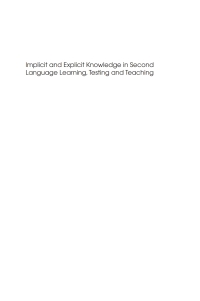 Titelbild: Implicit and Explicit Knowledge in Second Language Learning, Testing and Teaching 1st edition 9781847691743