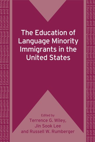 Cover image: The Education of Language Minority Immigrants in the United States 1st edition 9781847692108