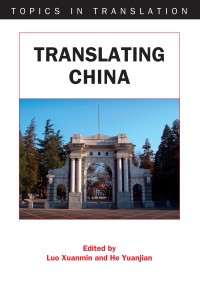 Titelbild: Translating China 1st edition 9781847691873