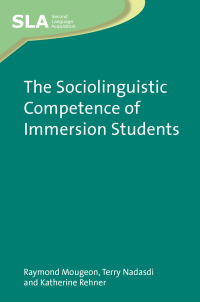 Immagine di copertina: The Sociolinguistic Competence of Immersion Students 1st edition 9781847692382