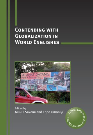 Cover image: Contending with Globalization in World Englishes 1st edition 9781847692740