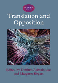 Immagine di copertina: Translation and Opposition 1st edition 9781847694300