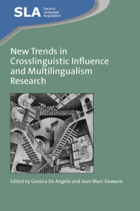 Imagen de portada: New Trends in Crosslinguistic Influence and Multilingualism Research 1st edition 9781847694416