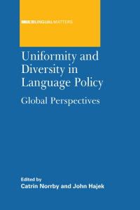 صورة الغلاف: Uniformity and Diversity in Language Policy 1st edition 9781847694454