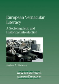 صورة الغلاف: European Vernacular Literacy 1st edition 9781847692917
