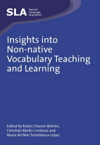 Cover image: Insights into Non-native Vocabulary Teaching and Learning 1st edition 9781847692887