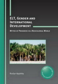 Cover image: ELT, Gender and International Development 1st edition 9781847693037