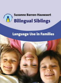 صورة الغلاف: Bilingual Siblings 1st edition 9781847693266