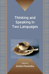 Titelbild: Thinking and Speaking in Two Languages 1st edition 9781847693365