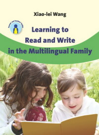 Cover image: Learning to Read and Write in the Multilingual Family 1st edition 9781847693693