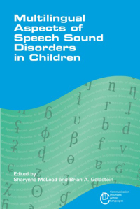 表紙画像: Multilingual Aspects of Speech Sound Disorders in Children 1st edition 9781847695123