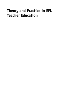 Imagen de portada: Theory and Practice in EFL Teacher Education 1st edition 9781847695246