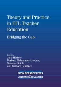 Immagine di copertina: Theory and Practice in EFL Teacher Education 1st edition 9781847695246