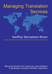 صورة الغلاف: Managing Translation Services 1st edition 9781853599132