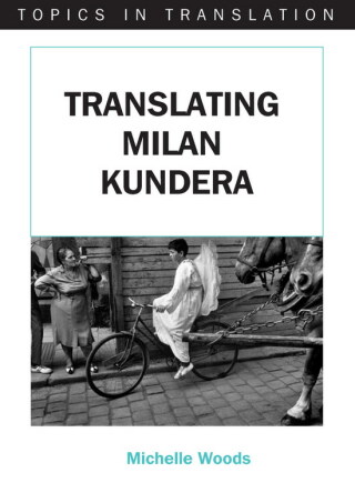 Titelbild: Translating Milan Kundera 1st edition 9781853598821
