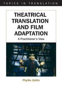 Cover image: Theatrical Translation and Film Adaptation 1st edition 9781853598326