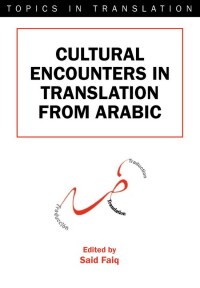 Imagen de portada: Cultural Encounters in Translation from Arabic 1st edition 9781853597435