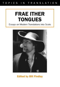 Cover image: Frae Ither Tongues 1st edition 9781853597008