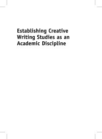 صورة الغلاف: Establishing Creative Writing Studies as an Academic Discipline 1st edition 9781847695895