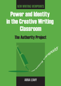 Titelbild: Power and Identity in the Creative Writing Classroom 1st edition 9781853598463