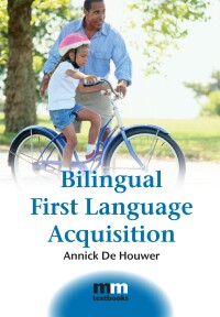 Cover image: Bilingual First Language Acquisition 1st edition 9781847691484