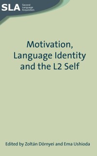 Imagen de portada: Motivation, Language Identity and the L2 Self 1st edition 9781847691279