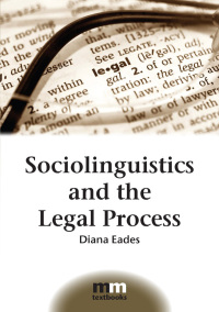 Omslagafbeelding: Sociolinguistics and the Legal Process 1st edition 9781847692535