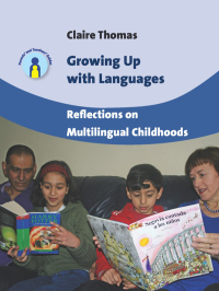 صورة الغلاف: Growing Up with Languages 1st edition 9781847697141