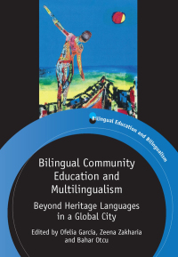Titelbild: Bilingual Community Education and Multilingualism 1st edition 9781847697998