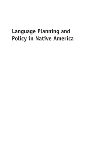 Imagen de portada: Language Planning and Policy in Native America 1st edition 9781847698629